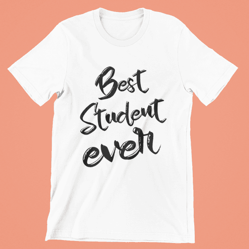 Best Student Ever Custom T-shirt Design for Kids Best Student Ever Custom T-shirt Design for Kids